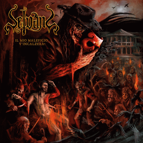 Selvans : Il Mio Maleficio V'incalzer​à​!